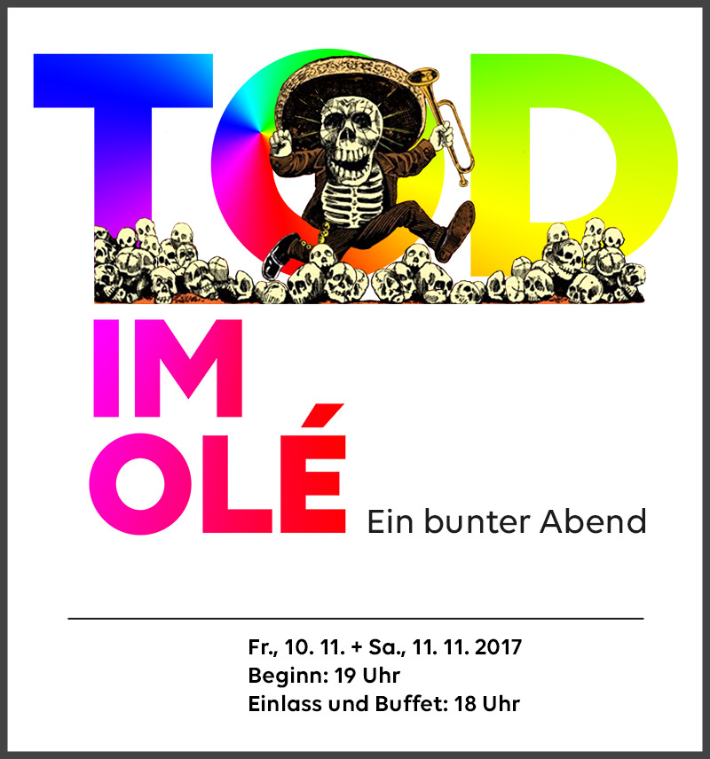 TOD im OLÉ – ein bunter Abend