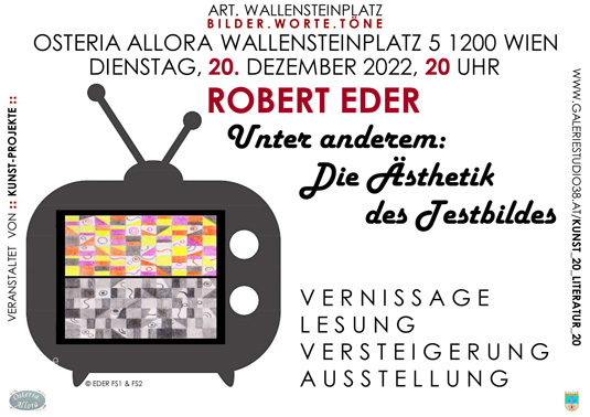 Robert Eder – „Unter anderem: Die Ästhetik des Testbildes“.